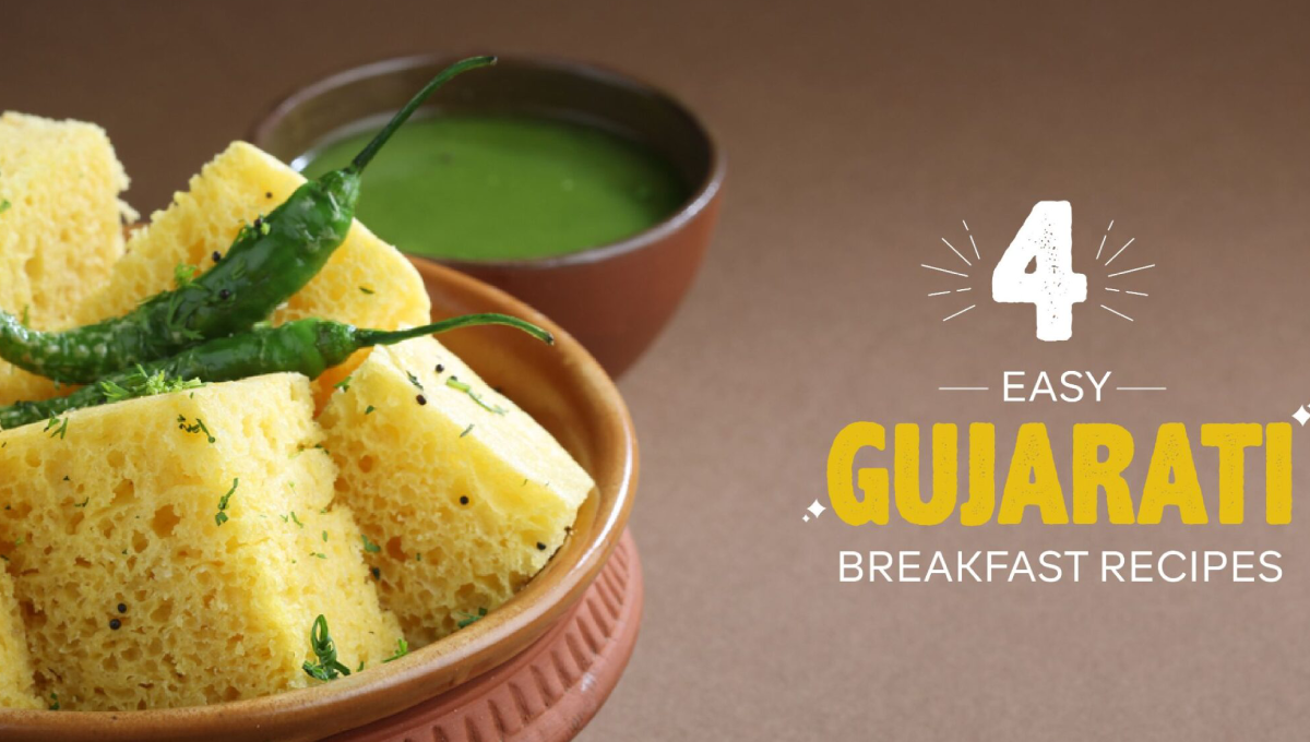 Easy Breakfast Recipes in Gujarati – Healthy Breakfast Ideas